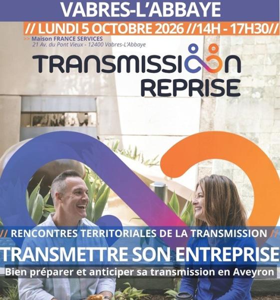 Rencontres territoriales de la Transmission : les transmissions d'entreprises au menu de la journée du 5 octobre 